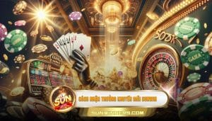 Cách nhận thưởng khuyến mãi Sunwin